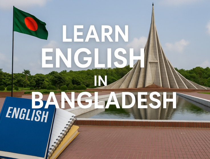 Learn English in Bangladesh: A Complete Guide to Boost Your Skills and Opportunities