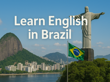 Learn English in Brazil: A Complete Guide to Boost Your Skills and Confidence